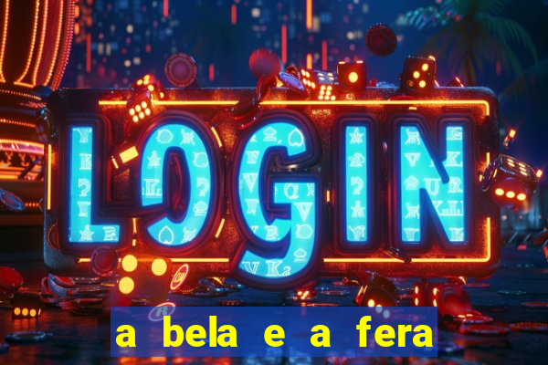 a bela e a fera 2014 filme completo dublado